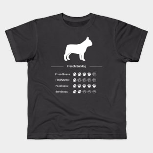 French Bulldog Stats - Friendliness, Floofyness, Foodiness, Borkiness Kids T-Shirt